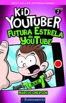 Kid Youtuber 2 - Futura Estrela do Youtube