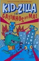 Kid-Zilla e os gatinhos do Mal
