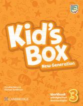Kids box new generation 3 - wb with digital pack american english - CAMBRIDGE UNIVERSITY PRESS - ELT