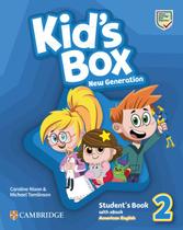 Kids Box New Generation Lvl 2 SB with eBook American English - CAMBRIDGE UNIVERSITY PRESS - ELT