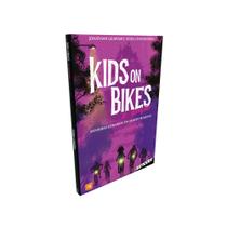 Kids on Bikes Kids on Bikes