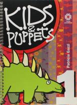 Kids & Puppets 1º Ano Kids & Puppets 1º Ano