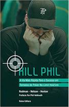 Kill Phil : Via Mais Rápida Para o Sucesso em Torneios de Poker No-limit Holdem