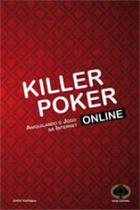 Killer poker online - vol. 1