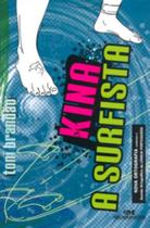 Kina, a surfista - MELHORAMENTOS