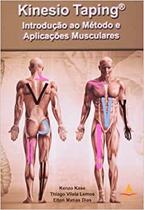 Kinesio Taping Introdução ao Método e Aplicações Musculares - Andreoli