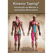 Kinesio Taping - Introdução ao Método e Aplicações práticas Kinesio Taping - Introdução ao Método e Aplicações práticas