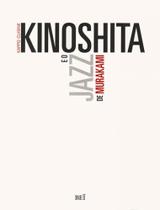 Kinoshita e o jazz de murakami Kinoshita e o jazz de murakami