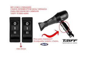 Kit 02 Chaves Interruptor com Diodo para Secador De Cabelo Taiff Turbo 6000 33121