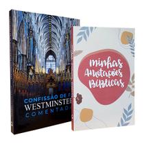 Kit 02 Livros Confissão de Fé de Westminster Comentada + Minhas Anotações Bíblicas Boho
