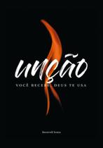 Kit 02 Livros - Unção + Da Humildade A Glória - Roosevelt S