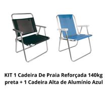 KIT 1 Cadeira De Praia Reforçada 140kg preta + 1 Cadeira Alta de Alumínio AZUL
