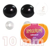 Kit 1 Fio Amigurumi + Olhos pretos com trava de segurança 10 mm - Círculo