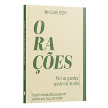 Kit 10 livros - Transformando Dificuldades em Vitórias pela Força da Oração - Ana Clara Souza