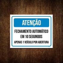 Kit 10 Placa Atenção Fechamento 10 Segundos 1 Veículo