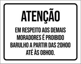 Kit 10 Placa Atençao Respeito Moradores Barulho 20H 36X46 Kit 10 Placa Atençao Respeito Moradores Barulho 20H 36X46