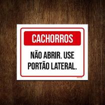 Kit 10 Placa Cachorros Não Abrir Use Portão Lateral