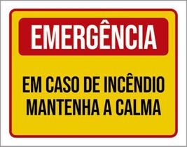 Kit 10 Placa Emergência Caso Incêndio Mantenha Calma 36X46