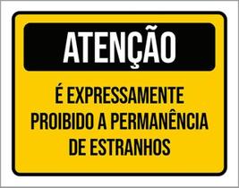 Kit 10 Placa Expressamente Permanência Estranhos 36X46