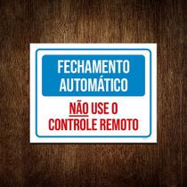 Kit 10 Placa Fechamento Automático Não Use Controle Remoto - Sinalizo