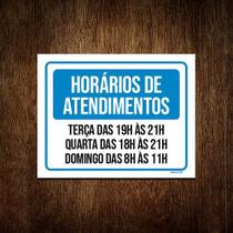 Kit 10 Placa Horários Atendimento Terça Quarta Domingo