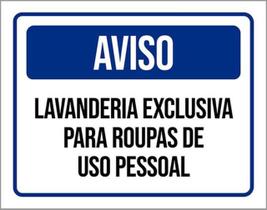 Kit 10 Placa Lavanderia Exclusiva Roupas Uso Pessoal 36X46