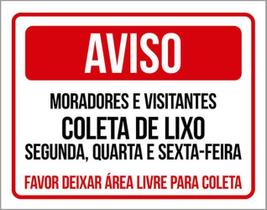 Kit 10 Placa Moradores Coleta Lixo Área Livre Coleta 36X46