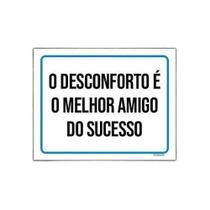 Kit 10 Placa O Desconforto Melhor Amigo Do Sucesso