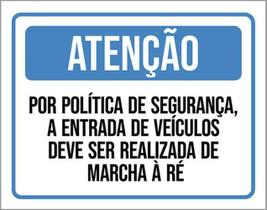 Kit 10 Placa Política Segurança Entrada Veículos Ré 36X46