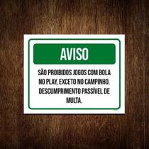 Kit 10 Placa Sinalização - Aviso Proibido Bola No Play