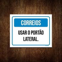 Kit 10 Placa Sinalização - Correios Usar Portão Lateral