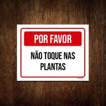 Kit 10 Placa Sinalização - Por Favor Não Toque Plantas