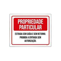 Kit 10 Placa Sinalização - Propriedade Particular Sem Saída