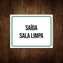 Kit 10 Placa Sinalização - Saída Sala Limpa