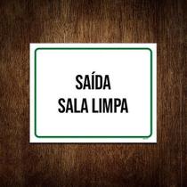 Kit 10 Placa Sinalização - Saída Sala Limpa