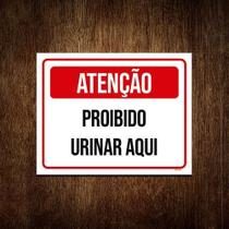 Kit 10 Placa Vermelha - Atenção Proibido Urinar Aqui