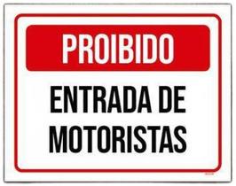 Kit 10 Placa Vermelha Proibido Entrada De Motoristas