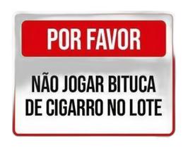 Kit 10 Placapor Favor Não Jogar Bituca Cigarro Lote
