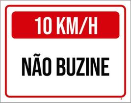 Kit 10 Placas 10Km Não Buzine 36X46