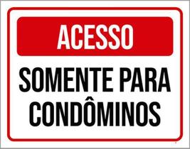 Kit 10 Placas Acesso Somente Condôminos