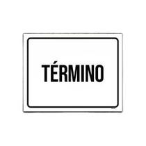 Kit 10 Placas Ambiente Sinalização - Término