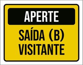 Kit 10 Placas Aperte Saída B Visitante 36X46