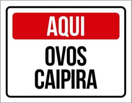 Kit 10 Placas Aqui Ovos Caipira 36X46