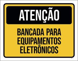 Kit 10 Placas Atenção Banca Equipamentos Eletrônicos 36X46