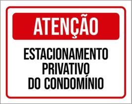 Kit 10 Placas Atenção Estacionamento Privativo Do Condomínio