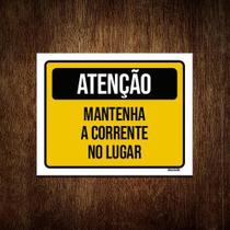 Kit 10 Placas Atenção Mantenha Corrente No Lugar