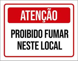 Kit 10 Placas Atenção Proibido Fumar Neste Local 36X46