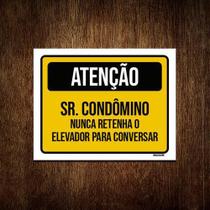 Kit 10 Placas Atenção Sr Condômino Nunca Retanha Elevador