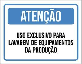 Kit 10 Placas Atenção Uso Exclusivo Lavagem Equipamentos