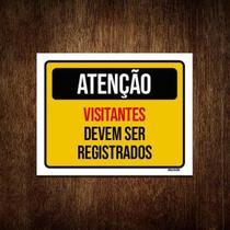 Kit 10 Placas Atenção Visitantes Devem Ser Registrados